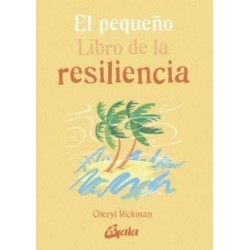 El pequeño libro de la resiliencia