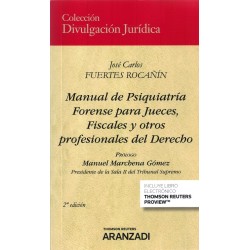 Manual de Psiquiatría Forense para Jueces, Fiscales y otros profesionales del Derecho