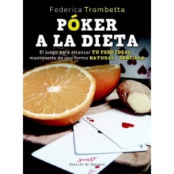 Póker a la dieta