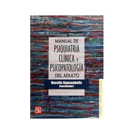 Manual de Psiquiatría Clínica y Psicopatología del adulto