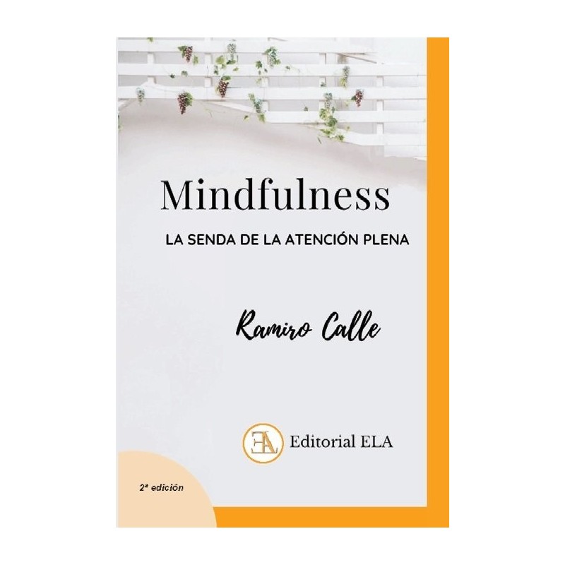 Mindfulness La senda de la atención plena