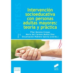Intervención socioeducativa con personas adultas mayores: teoría y práctica