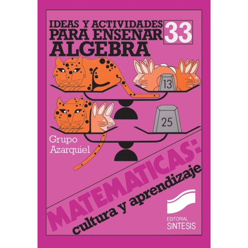 Ideas y actividades para enseñar algebra