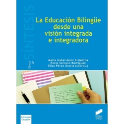 La educación bilingüe desde una visión integrada e integradora