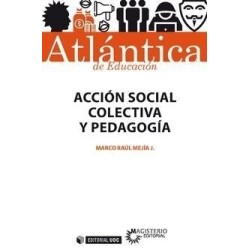 Acción social colectiva y pedagogía