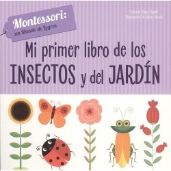 Mi primer libro de los insectos del jardín