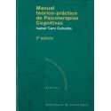 Manual teórico-práctico de psicoterapias cognitivas