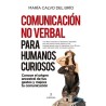 Comunicación no verbal para humanos curiosos