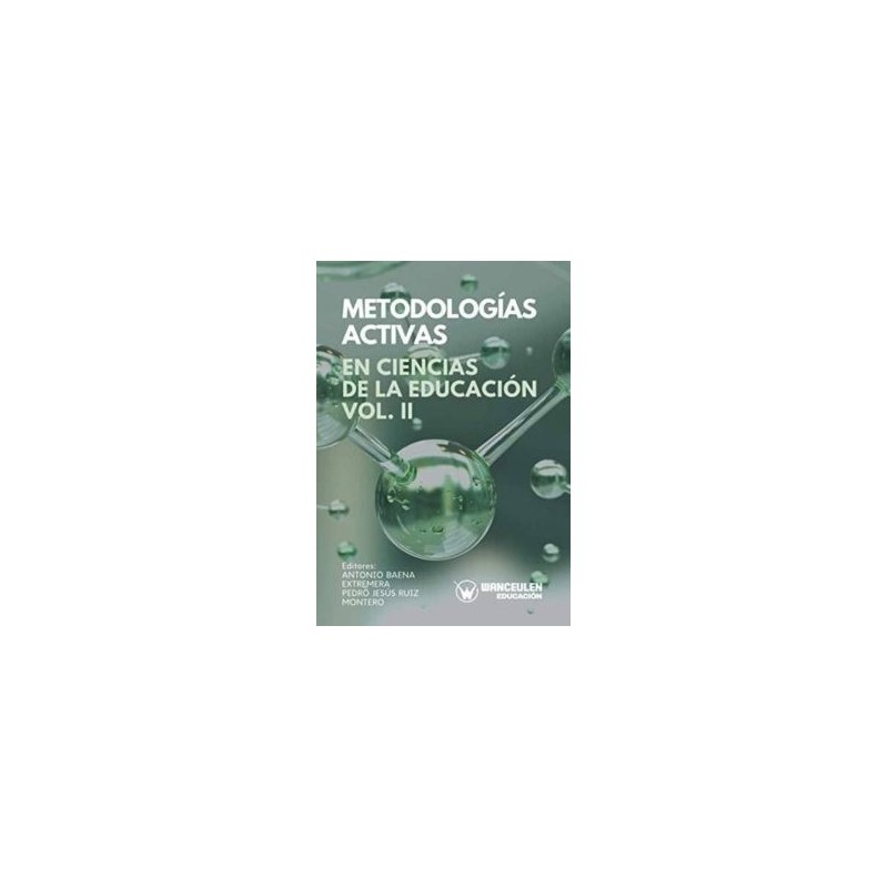 Metodologías activas en ciencias de la educación Vol. II