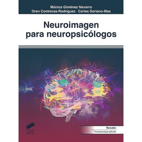 Neuroimagen para neuropsicólogos