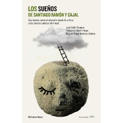 Los sueños de Santiago Ramón y Cajal