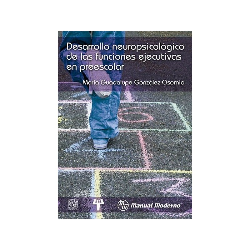 Desarrollo neuropsicológico de las funciones ejecutivas en preescolar