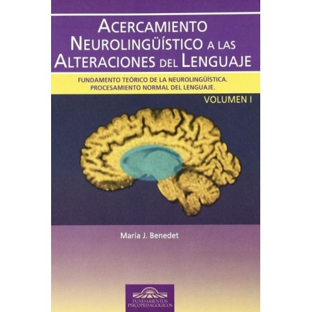Acercamiento neurolingüístico a las alteraciones del lenguaje