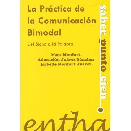 La práctica de la comunicación bimodal
