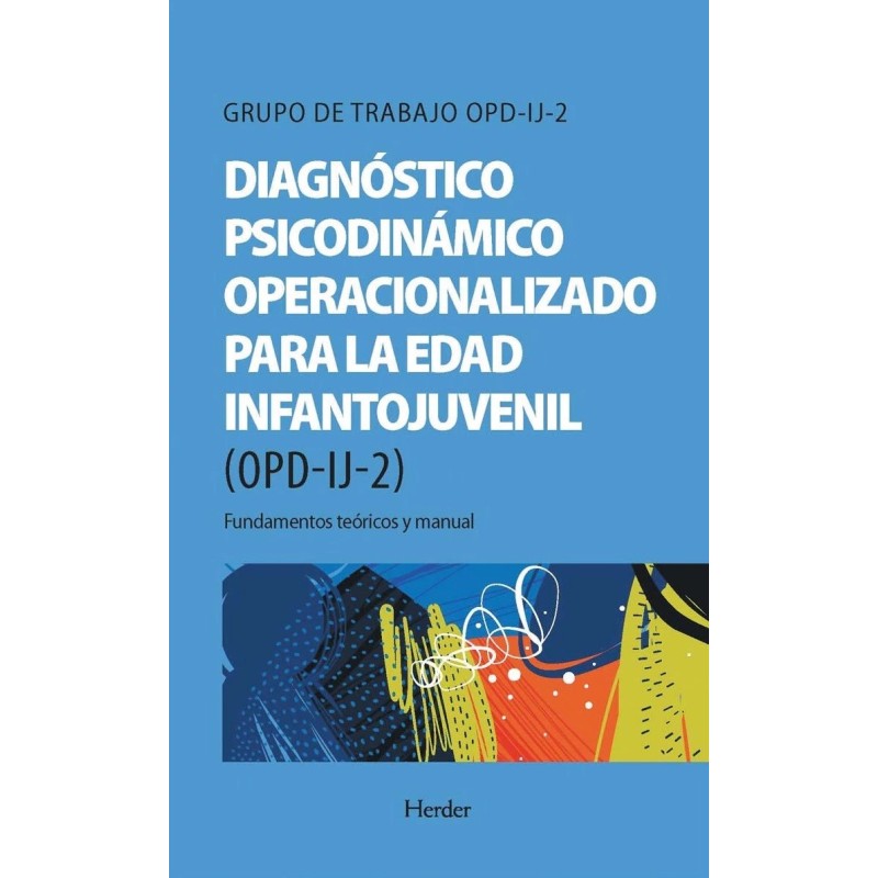 Diagnóstico Psicodinámico Operacionalizado para la edad Infantojuvenil (OPD-IJ-2)
