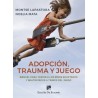 Adopción, trauma y juego