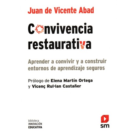 Convivencia restaurativa (Juan de Vicente Abad)