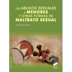 Los abusos sexuales a menores y otras formas de maltrato sexual