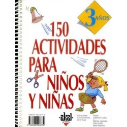 150 actividades para niños y niñas. 3 años