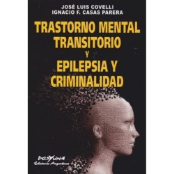 Trastorno mental transitorio y epilepsia y criminalidad