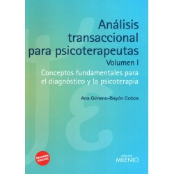 Análisis transaccional para psicoterapeutas. Volumen 1