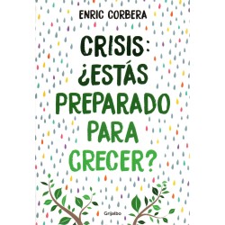 Crisis: ¿Estás preparado para crecer?