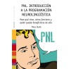 PNL Introducción a la programación neurolingüística