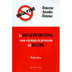 La educación emocional como estrategia de prevención del bullying