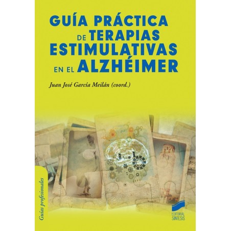 Guía práctica de terapias estimulativas en el Alzheimer