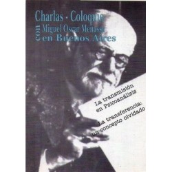 Charlas-Coloquio con Miguel Óscar Menassa en Buenos Aires