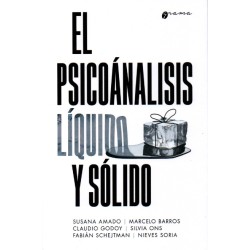 (F) El psicoanálisis líquido y sólido