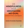 De mindfulness a la meditación no-dual