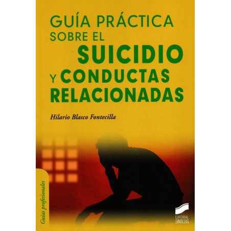 Guía práctica sobre el suicidio y conductas relacionadas