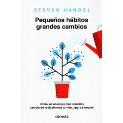 Pequeños hábitos, grandes cambios (Steven Handel)