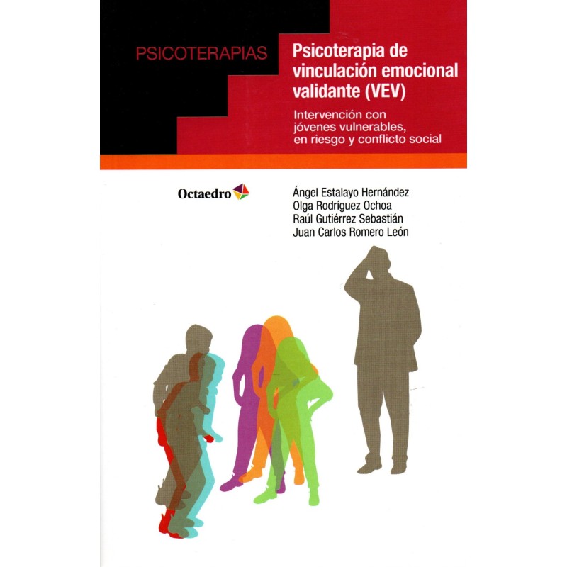Psicoterapia de vinculación emocional validante (VEV)