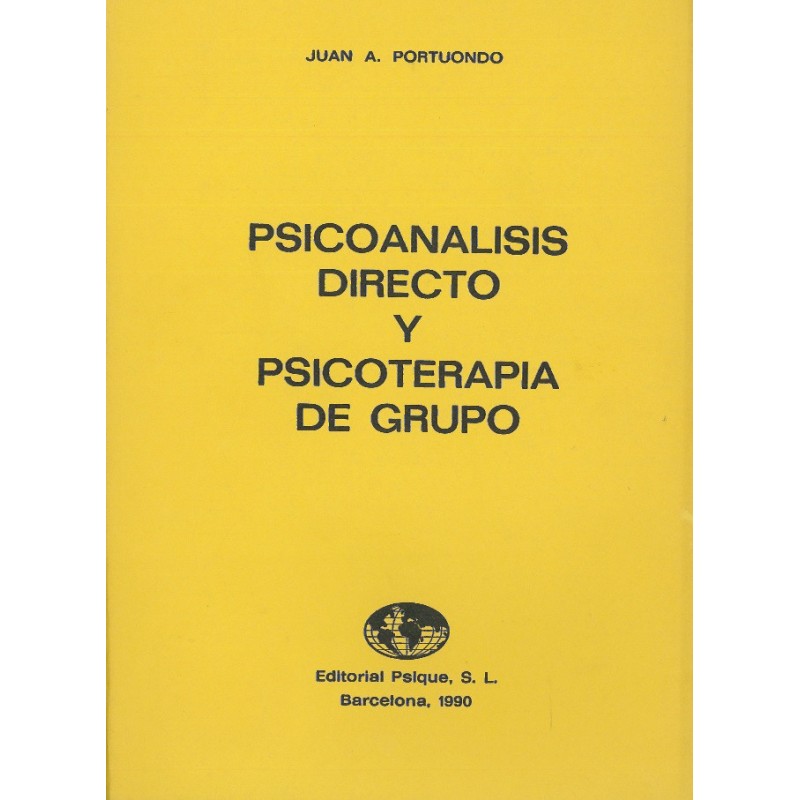 Psicoanálisis directo y psicoterapia de grupo