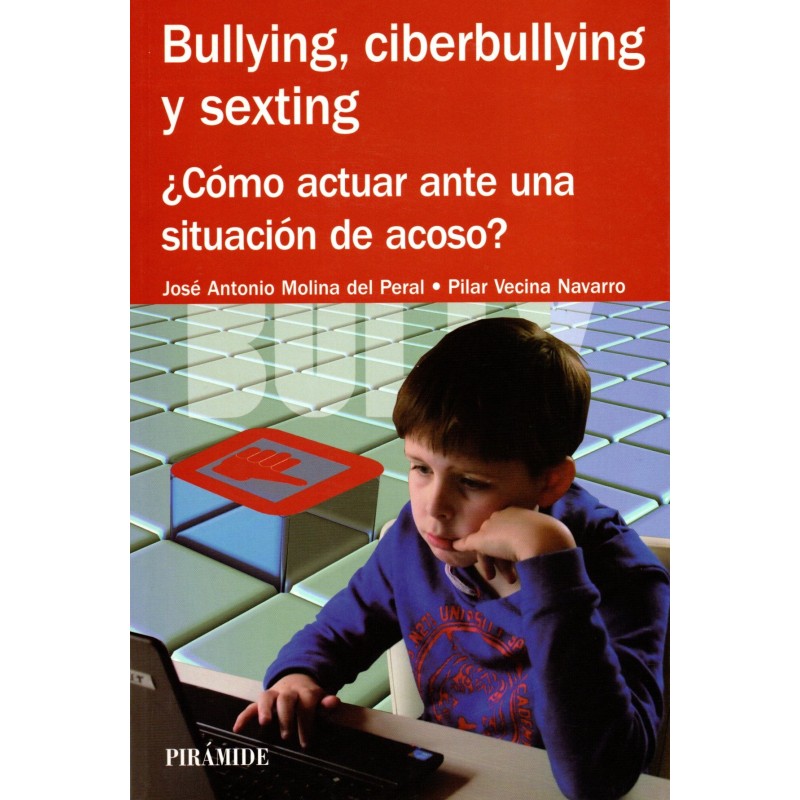 Bullying, ciberbullying y sexting