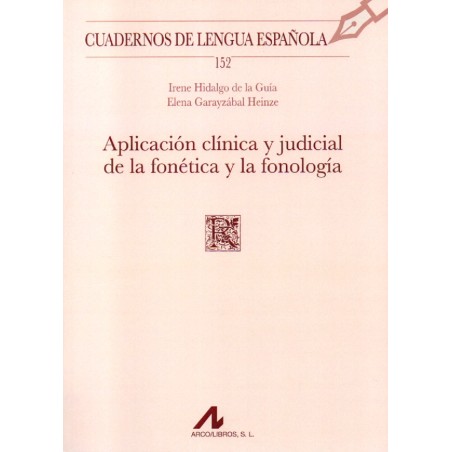 (F) Aplicación clínica y judicial de la fónetica y la fonología