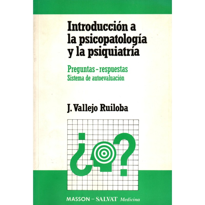 Introducción a la psicopatología y la psiquiatría