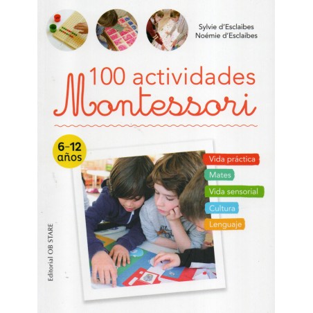 100 actividades Montessori 6-12 años