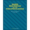 Bases biológicas de las psicopatologías