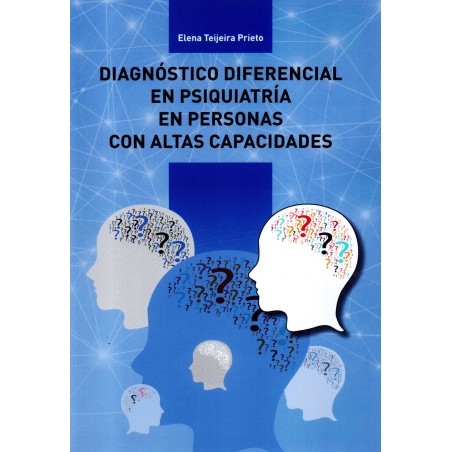 Diagnóstico diferencial en psiquiatría en personas con altas capacidades