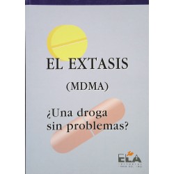 El éxtasis (MDMA) ¿Una...