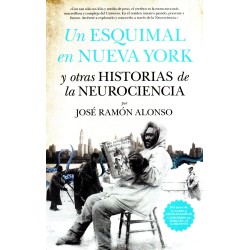 Un esquimal en Nueva York y otras historias de la neurociencia