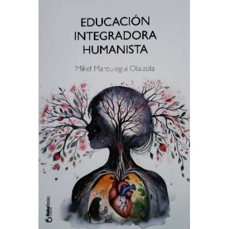 Educación integradora humanista