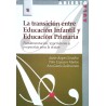 (E) La transición entre Educación Infantil y Educación Primaria