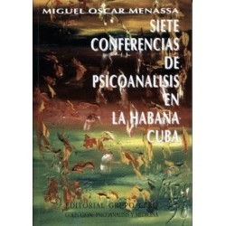 Siete conferencias de psicoanálisis en la Habana Cuba