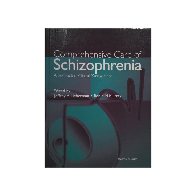 Comprehensive Care of Schizofrenia