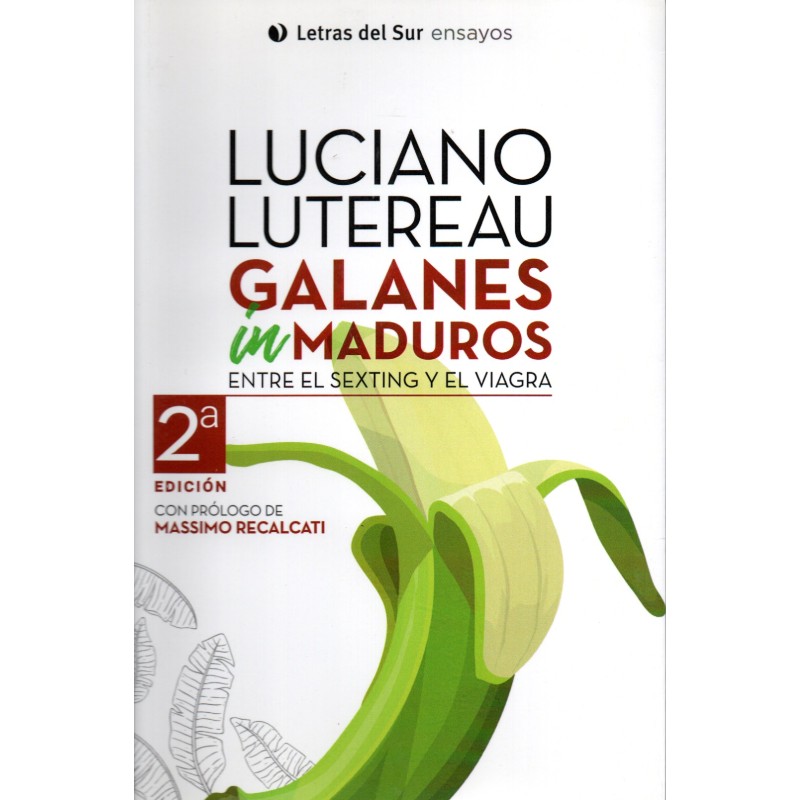 Galanes inmaduros