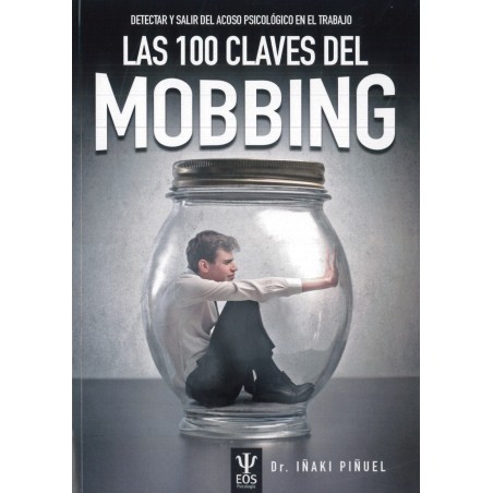 Las 100 claves del Mobbing